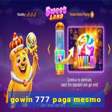 gowin 777 paga mesmo